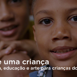 Abrace uma criança – Doe cultura, educação e arte para crianças do Cantagalo